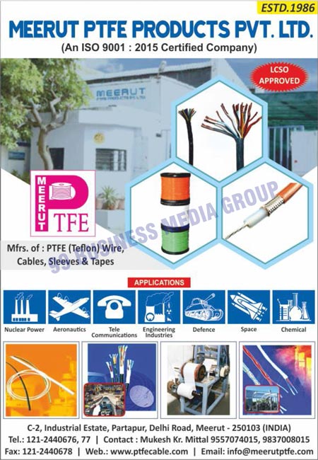 Electrical Wires, Electrical Cables, Teflon PTFE Wires, Teflon PTFE Cables, Teflon PTFE Sleeves, Teflon PTFE Tapes