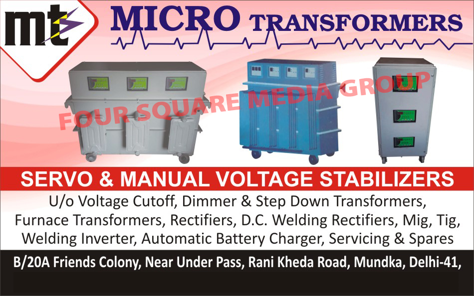 Servo Voltage Stabilizers, Manual Voltage Stabilizers, Voltage Cutoff, Dimmers, Step Down Transformers, Furnace Transformers, Rectifiers, DC Welding Rectifiers, MIG Welding Inverters, TIG Welding Inverters, Welding Inverters, Automatic Battery Chargers