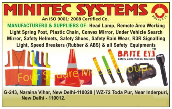 Safety Equipments, Safety Helmets, Safety Shoes, Safety Rain Wears, Head Lamps, Road Safety Products, Remote Area Working Light Spring Posts, Plastic Chains, Convex Mirrors, Under Vehicle Search Mirrors, Speed Breakers, Safety Equipments, R3R Signalling Lights, Rubber Speed Breakers, ABS Speed Breakers, Search Lights, Reflective Jackets, Safety Products