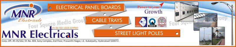 Electrical Panel Boards, Cable Trays, Street Light Poles, Earthing Materials, Gratings, Switchgears