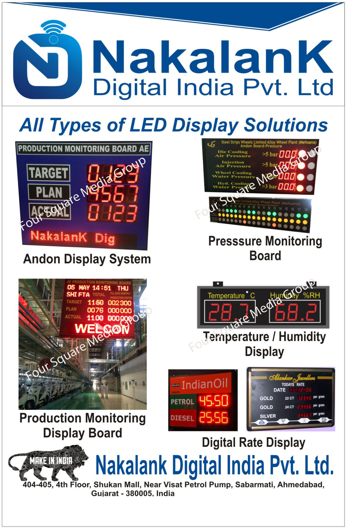 Led Display Boards, Andon Display Boards, Pressure Monitoring Systems, Production Monitoring Display Boards, Digital Rate Display Boards, Temperature Display Boards, Humidity Display Boards