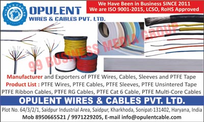 PTFE Wires, PTFE Cables, PTFE Sleeves, PTFE Tapes, PTFE Unsintered Tapes, PTFE Ribbon Cables, PTFE RG Cables, PTFE Cat 6 Cables, PTFE Multi Core Cables