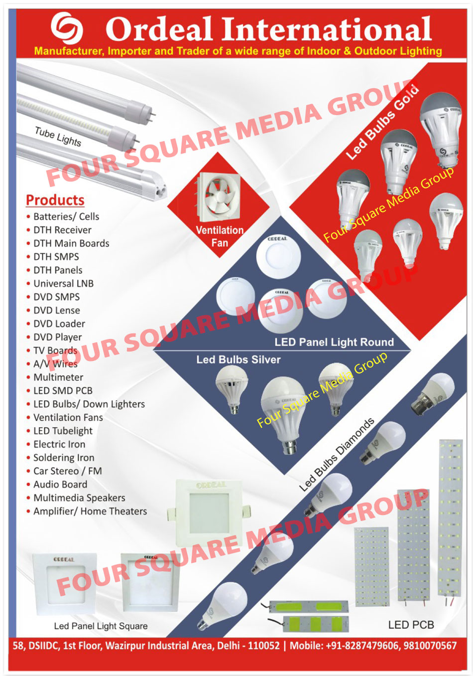 Led Lights, Indoor Lights, Outdoor Lights, Led Tube Lights, Led Bulbs, Ventilation Fan, Round Led Panel Lights, Led PCB, Led Printed Circuit Board, Square Led Panel Lights, Amplifier, Home Theater, Multimedia Speakers, Multi Media Speakers, Audio Board, Car Stereo, Car FM, Soldering Iron, Electric Iron, Led Down Lighter, Led SMD PCB, Led SMD Printed Circuit Board, Multimeter, Multi Meter, AV Wires, TV Boards, DVD Player, DVD Loader, DVD Lenses, DVD SMPS, Universal LNB, DTH Panels, DTH SMPS, DTH Main Boards, DTH Receiver, Batteries, Cells, Battery