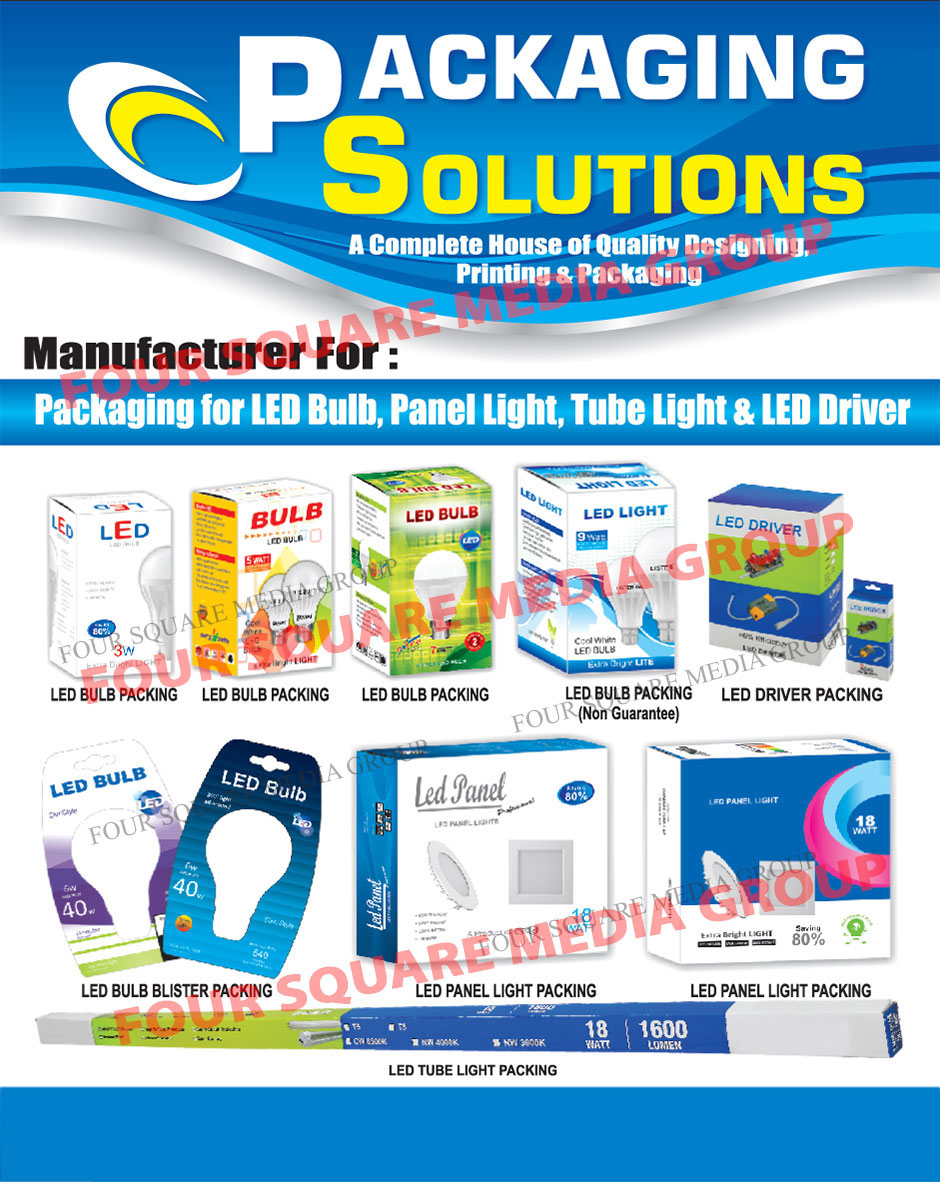 Led Bulb Packaging, Panel Light Packaging, Tube Light Packaging, Led Driver Packaging, Led Bulb Blister Packaging, Led Panel Light Packaging