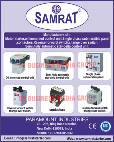 Electrical Motor Starters, Reversing Switches, Changeover Switches, Submersible Panel Contractors, Oil Immersed Control Units, Single Phase Submersible Panels, Contactors, Reverse Forward Switches, Change Over Switches, Semi Automatic Star-Delta Control Units, Fully Automatic Star-Delta Control Units