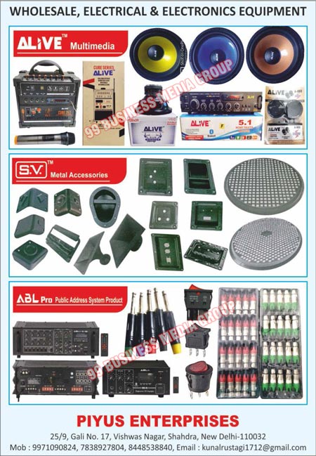 Electronic Goods, Column Accessories, Wires, Cables, PA Amplifier Strips Mono Sockets, Fuel Holders, PVC Fittings, Radio, Amplifiers, Toggle Switches, Rocker Switches, FM, Metal Column Accessories, Audio Accessories, Video Accessories, Audio PA Systems, Audio Public Address Systems, Electrical Equipments, Electronic Equipments