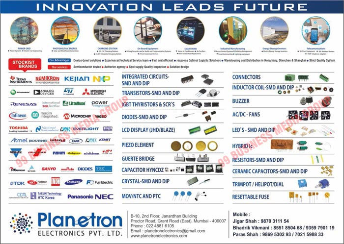 Electronic Components, Electromechanical Components, Electrical Components, SMD Integrated Circuits, DIP Integrated Circuits, SMD Transistors, DIP Transistors, IGBT Thyristors, IGBT SCRs, SMD Diodes, DIP Diodes, LCD Displays, PIEZO Elements, Guerte Bridges, Capacitor Hyncdz, SMD Crystals, DIP Crystals, MOVs, NTCs, PTCs, Connectors, SMD Inductor Coils, DIP Inductor Coils, Buzzers, AC Fans, DC Fans, SMD Leds, DIP Leds, Hybrid ICs, SMD Resistors, DIP Resistors, Trimpots, Helipots, Dials, Resettable Fuses