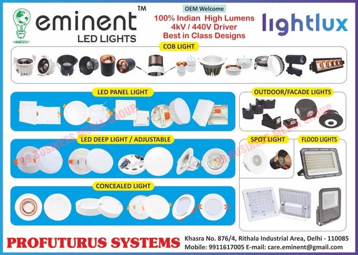 Led Lights, Led Lumnes, Led Drivers, COB Lights, Led Panel Lights, Led Deep Lights, Adjustable Panel Lights, Concealed Lights, Outdoor Lights, Facade Lights, Spot Lights, Flood Lights