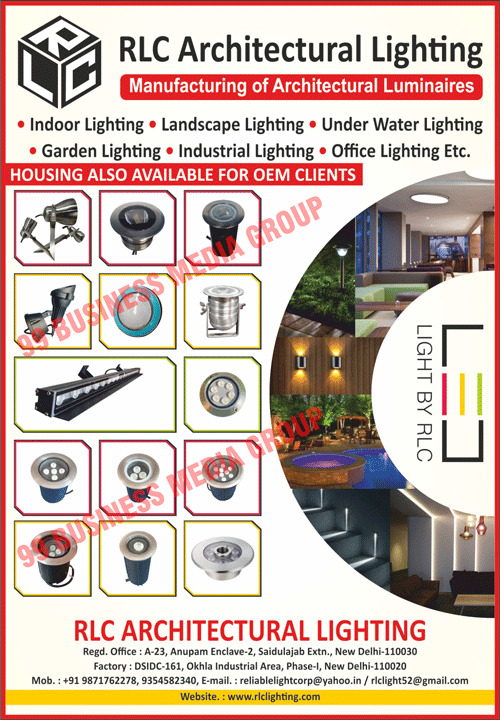 Architectural Luminaires, Indoor Lightings, Landscape Lightings, Under Water Lightings, Garden Lightings, Industrial Lightings, Office Lightings, OEM Housings