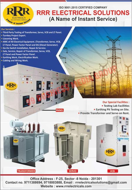 Electrical Panels, Electrical Transformers, Servo Stabilizers, VCBs, Vacuum Circuit Breakers, Electrical Hardwares, Electrical Switchgears, Distribution Transformers, Generators