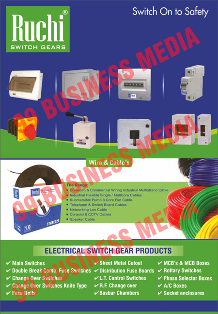 Switches, Double Break Comb. Fuse Switches, Change Over Switches, Change Over Switches Knife Types, Fuse Units, Sheet Metal Cutout Distribution Fuse Boards L.T. Control Switches, R.F. Change Overs, Bushar Chambers, MCB's, MCB Boxes, Rotary Switches, Phase Selector Boxes, A/C Boxes, Socket Enclosures, Wires, Cables, Domestic Cables, Commercial Wiring Industrial Multi Strand Cables, Industrial Flexible Single Cables, Multicore Cables, Submersible Pump 3 Core Flat Cables, Telephone Cables, Switchboard Cables, Networking Lan Cables, Co-Axial Cables, CCTV Cables, Speaker Cables