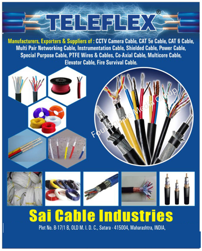 CCTV Camera Cable, CAT 5e Cable, CAT 6 Cable, Multi Pair Networking Cable, Instrumentation Cable, Shielded Cable, Power Cable, Special Purpose Cable, PTFE Wire, PTFE Cable, Co Axial Cable, Multicore Cable, Elevator Cable, Fire Survival Cable