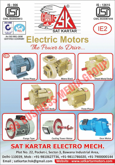 Electric Motors, Three Phase Motors, Mono Block Motors, Sheet Metal Body Motors, Cast Iron Body Motors, Three Phase Motors, Flange Type Motors, Cooling Tower Motors, Gear Motors