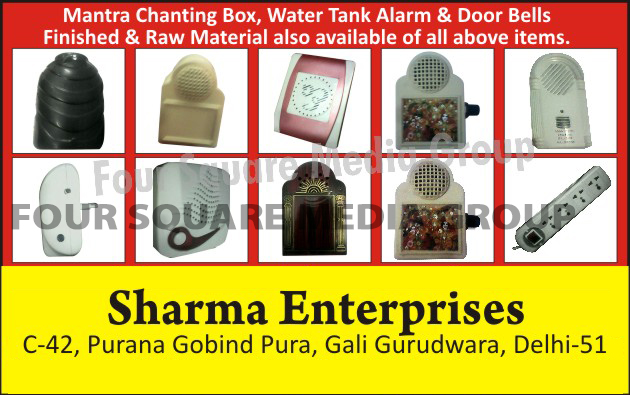 Mantra Chanting Boxes, Water Tank Alarms, Door Bells, Mantra Chanting Box Raw Materials, Water Tank Alarm Raw Materials, Door Bell Raw Materials