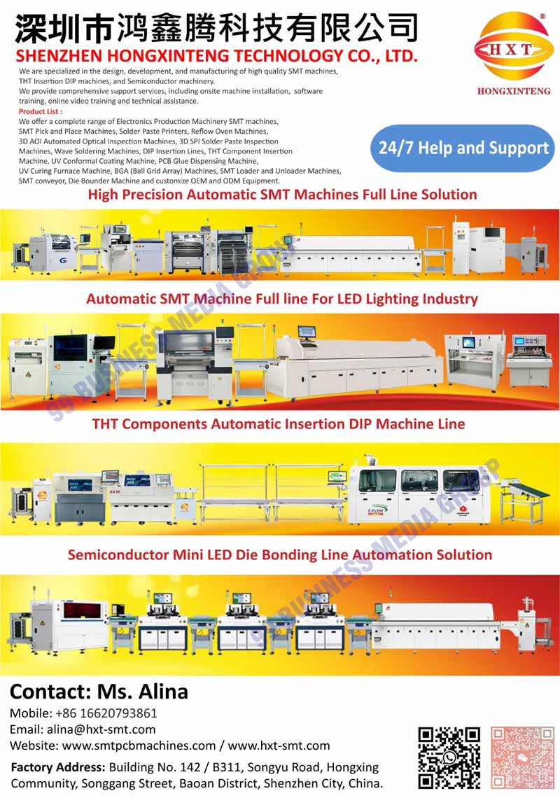 SMT Machines, THT Insertion DIP Machines, Semiconductor Machineries, Electronic Production Machineries, SMT Pick Machines, SMT Place Machines, Solder Paste Printers, Reflow Oven Machines, 3D Automated Optical Inspection Machines, 3D Solder Paste Inspection Machines, Wave Soldering Machines, DIP Inspection Lines, THT Component Inspection Machines, UV Conformal Coating Machines, PCB Glue Dispensing Machines, UV Curing Furnace Machines, Ball Grid Array Machines, SMT Loader Machines, SMT Unloader Machines, SMT Conveyor Machines, Die Bounder Machines, OEM Equipments, ODM Equipments, High Precision Automatic SMT Machine Full Line Solutions, Led Light Automatic SMT Machine Full Lines, THT Components Automatic Insertion DIP Machine Lines, Semiconductor Mini Led Die Bonding Line Automation Solutions