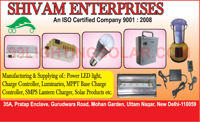 Power Led Lights, Charge Controllers, Luminaries, SMPS Lantern Chargers, Solar Products, Led Drivers, Foot Lights, Lights, Track Lights, Led Bulbs, Led Tube Lights, Solar Home Lighting System