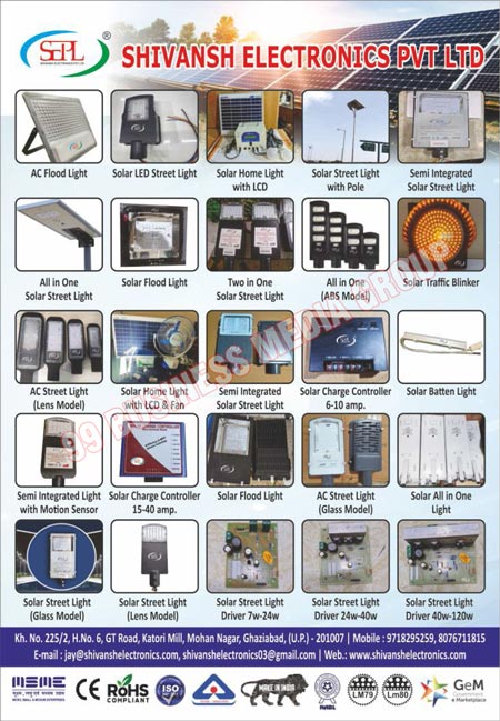 Led Lights, AC Flood Lights, Solar Led Street Lights, Solar Home Lights, Solar Street Lights, Semi Integrated Solar Street Lights, Solar Flood Lights, Solar Traffic Blinkers, AC Street Lights, Lens Model AC Street Lights, Solar Charge Controllers, Solar Batten Lights, Semi Integrated Lights, Solar Lights, Glass Model AC Street Lights, Glass Model Solar Street Lights, Lens Model Solar Street Lights, Solar Street Light Drivers