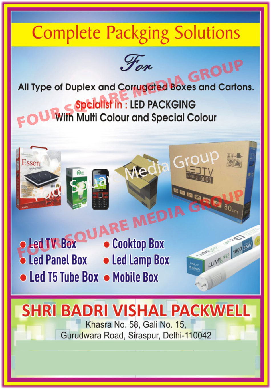 Packaging Solution, Duplex Box, Corrugated Box, Cartons, Led Packaging with Multi Colour and Special Colour, Led TV Box, Led Panel Box, Led T5 Tube Box, Cooktop Box, Led Lamp Box, Mobile Box