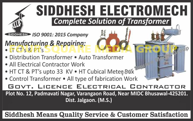 Transformers, LT Transformers, CT Transformers, PT Transformers, Distribution Transformers, Auto Transformers, Electrical Contract Works, HT Transformers, HT Cubical Meter Boxes, Control Transformers, Fabrication Works