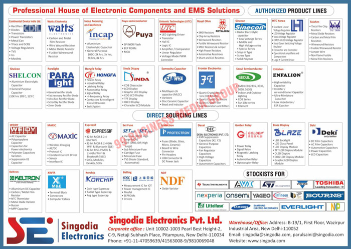 Electronic Components, CMOS Logics, Linears, Transistors, SCRs, Voltage Regulators, Crystals, Eproms, E Eproms, Trimpots, Dials, AD Converters, DA Converters, Tantalum Capacitors, Static Ram, Dynamic Ram, Chip Resistance, MLCC, CMOS Pal, Fast Recovery Diodes, Micro Processors, Schottky Diodes, Microcontrollers, Led Displacys, LCDs, Relays,  Mosfets, IGBTs, Multilayer Capacitors, Connectors, Sockets, Rectifiers, Thyristors, Transistors, Darlington Transistors, Switching Diodes, Zener Diodes, Schottky Barrier Diodes, DIACS, Traics, Transient Voltage Suppressors, Linear Voltage Regulators, Surface Mounted Semiconductors,Power Relay, Hermetically Sealed relay, Automotive Relay, Automotive Module, Signal Relay, Latching Relay, Industrial Relay, Relay Socket, Solid State Relays, MLCC, Radial MLCC, Axial MLCC, LC Filter, Radial Bead Filter, Axial Bead Filter, Emi Filter, Power Capacitors, Quartz Crystal Resonator, Voltage Regulators, LDO Voltage Regulators, VLDO Voltage Regulators, CMOS ULDO Voltage Regulators, DDR termination Switch, USB Switch, Step Down Swithing Voltage Regulators, LED Drivers, Signal Conditioning, Din Connectors, Emi RFI Filters, Fuse Holders, Power Distribution Units, Sockets, Power Entry, Radial Capacitor, Non Polar Capacitor, Bi Polar Capacitor, Low ESR Capacitor, Low Voltage Capacitor, Switching Diodes, Monolithic Crystal Filter, Clock Oscillator, Power Module, SMD Aluminium E Cap, Aluminium E Cap, Ferrite Core, Varistor, DCC, TVS Rectifier, Bridge Rectifier, NTC, SPD, Active Electronic Component, Passive Electronic Components, EMS Solutions, Electrolytic Capacitors, Diodes, CMOS Linears, CMOS Eeproms, Relays, Led Driver Ics, Led Driver Integrated Circuits, MLCC Capacitors, Chip Capacitors, Oscillators, Transistors, Leaded Resistances, Power Regulators