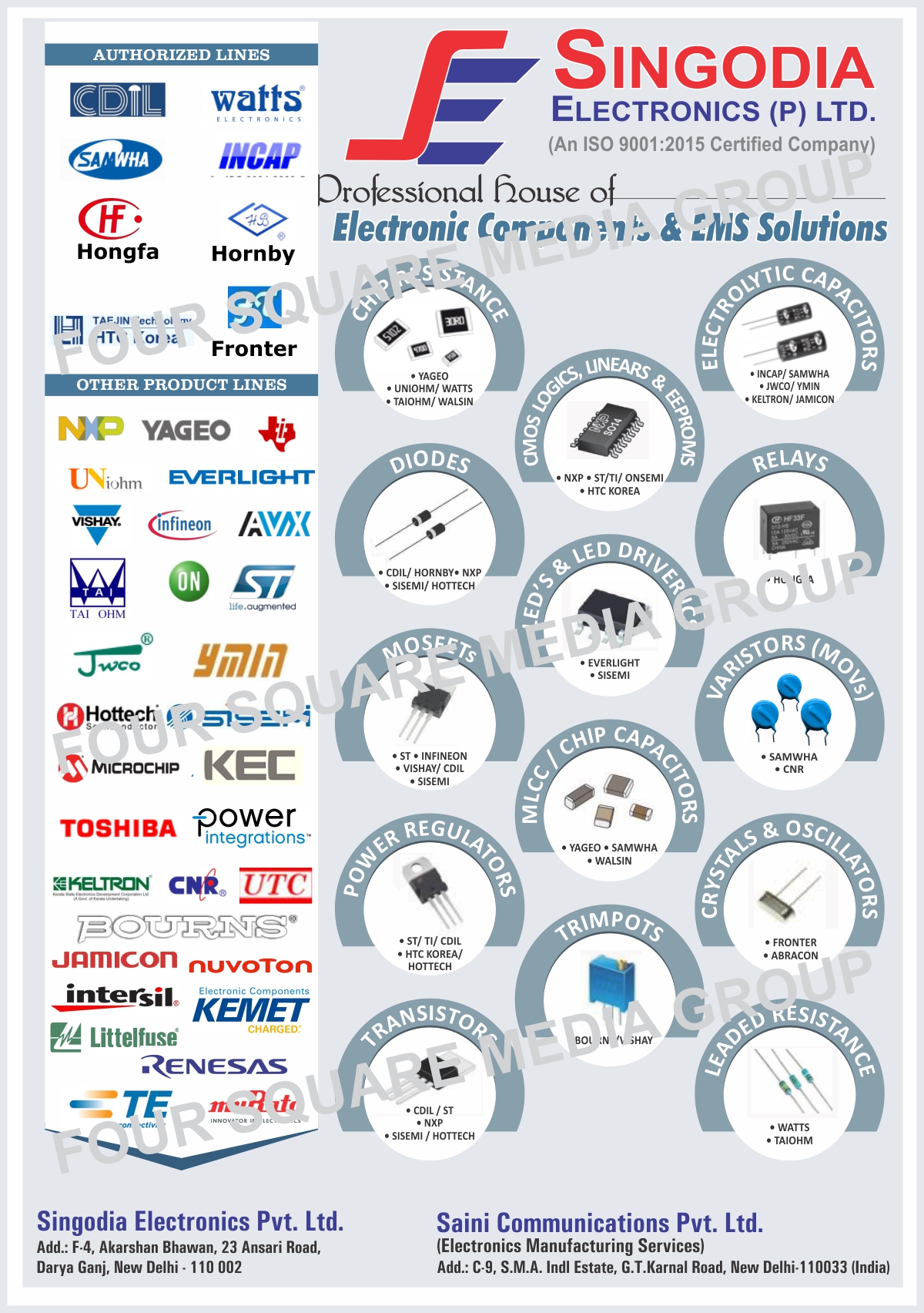 Electronic Components, CMOS Logics, Linears, Transistors, SCRs, Voltage Regulators, Crystals, Eproms, E Eproms, Trimpots, Dials, AD Converters, DA Converters, Tantalum Capacitors, Static Ram, Dynamic Ram, Chip Resistance, MLCC, CMOS Pal, Fast Recovery Diodes, Micro Processors, Schottky Diodes, Microcontrollers, Led Displacys, LCDs, Relays,  Mosfets, IGBTs, Multilayer Capacitors, Connectors, Sockets, Rectifiers, Thyristors, Transistors, Darlington Transistors, Switching Diodes, Zener Diodes, Schottky Barrier Diodes, DIACS, Traics, Transient Voltage Suppressors, Linear Voltage Regulators, Surface Mounted Semiconductors,Power Relay, Hermetically Sealed relay, Automotive Relay, Automotive Module, Signal Relay, Latching Relay, Industrial Relay, Relay Socket, Solid State Relays, MLCC, Radial MLCC, Axial MLCC, LC Filter, Radial Bead Filter, Axial Bead Filter, Emi Filter, Power Capacitors, Quartz Crystal Resonator, Voltage Regulators, LDO Voltage Regulators, VLDO Voltage Regulators, CMOS ULDO Voltage Regulators, DDR termination Switch, USB Switch, Step Down Swithing Voltage Regulators, LED Drivers, Signal Conditioning, Din Connectors, Emi RFI Filters, Fuse Holders, Power Distribution Units, Sockets, Power Entry, Radial Capacitor, Non Polar Capacitor, Bi Polar Capacitor, Low ESR Capacitor, Low Voltage Capacitor, Switching Diodes, Monolithic Crystal Filter, Clock Oscillator, Power Module, SMD Aluminium E Cap, Aluminium E Cap, Ferrite Core, Varistor, DCC, TVS Rectifier, Bridge Rectifier, NTC, SPD, Active Electronic Component, Passive Electronic Components, EMS Solutions, Electrolytic Capacitors, Diodes, CMOS Linears, CMOS Eeproms, Relays, Led Driver Ics, Led Driver Integrated Circuits, MLCC Capacitors, Chip Capacitors, Oscillators, Transistors, Leaded Resistances, Power Regulators