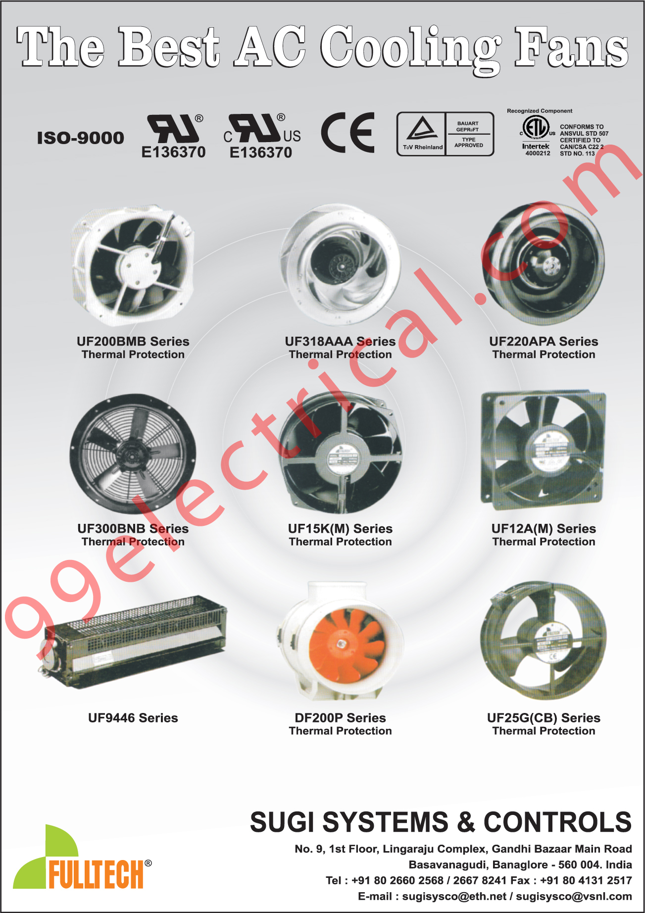 AC Cooling Fans, Thermal Protection, Fans, Electrical Goods, Wire, Cables, Switches, Connectors, MCB Contactor, Electronic Items, Electrical Fans