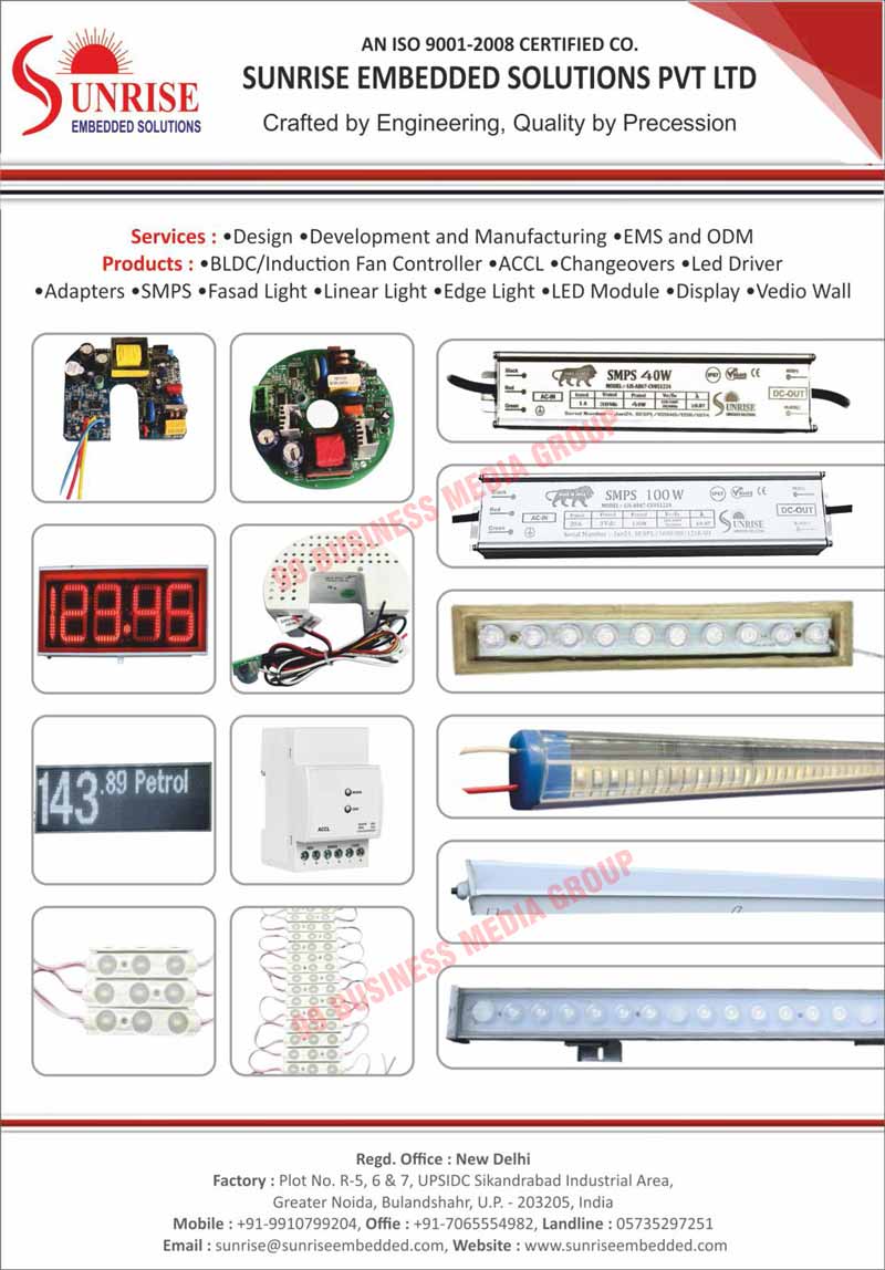 BLDC Fan Controllers, Induction Fan Controllers, ACCLs, Changeovers, Automatic Source Changeover Current Limiters, Led Drivers, Adapters, SMPSs, Fasad Lights, Linear Lights, Edge Lights, Led Modules, Led Displays, Vedio Wall