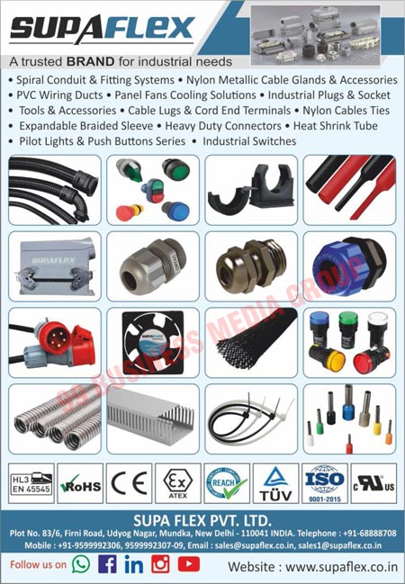 Spiral Conduits, Fitting Systems, Nylon Metallic Cable Glands, Nylon Metallic Cable Accessories, PVC Wiring Ducts, Panel Fan Cooling Solutions, Industrial Plugs, Industrial Sockets, Industrial Tools, Industrial Accessories, Cable Lugs, Cord End Terminals, Nylon Cable Ties, Expandable Braided Sleeves, Heavy Duty Connectors, Heat Shrink Tubes, Pilot Lights, Push Button Series, Industrial Switches