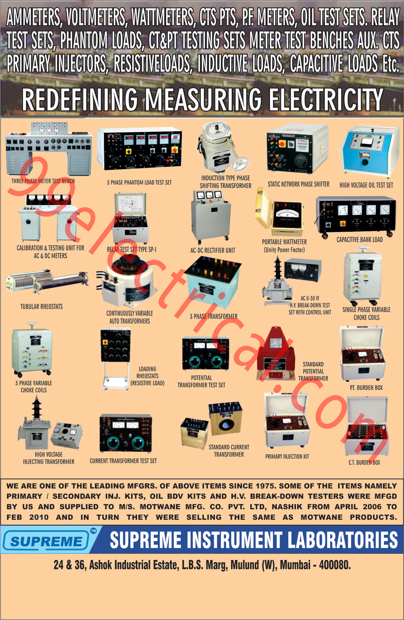 Ammeters, Voltmeters, Volt Meters, Watt meters, PF Meters, Oil Test Sets, Relay Test Sets, Phantom Loads, CT Testing Sets, PT Testing Sets, Three Phase Meter Test Benches, Three Phase Phantom Load Test Sets, Induction Type Phase Shifting Transformers, Static Network Phase Shifters, AC Meter Calibrations, DC Meter Calibrations, AC Meter Testing Units, DC Meter Testing Units, Ac DC Rectifier Units, Portable Wattmeters, Capacitive Bank Loads, Tubular Rheostats, Continuously Variable Auto Transformers, Three Phase Transformers, HV Break Down Test Set With Control Units, Single Phase Variable Choke Coils, Three Phase Variable Choke Coils, Loading Rheostats, potential Transformer Test Sets, Standard Potential Transformers,  PT Burden Boxes, Voltage Injecting Transformers, Current Transformer Test Sets, Current Transformers, Primary Injection Kits, CT Burden Boxes, Inductive Loads, Capacitive Loads, Restive Loads,Meters,Cts, Pts, Oil Test Set, Resistive Loads, Electrical Measuring Instruments, Transformer, AC DC Retifier Unit, Testing Unit, Meter Test Bench, CT PT Testing Sets, Standard Current Transformers