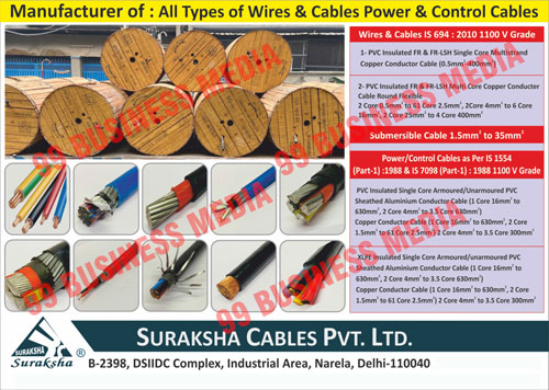 Wires, Cables, PVC Insulated FR, FR LSH Single Core Multi strand Copper Conductor cable, FR LSH Multi Core Copper Conductor cable Round Flexible, Submersible Cable, Power Cables, Control Cables, Pvc Insulated single Core Armoured, Unarmoured Pvc Sheathed Aluminium Conductor Cable, Copper Conductor Cable, XLPE Insulated Single Core Armoured, XLPE Unarmoured PVC Sheathed Aluminium Conductor Cables