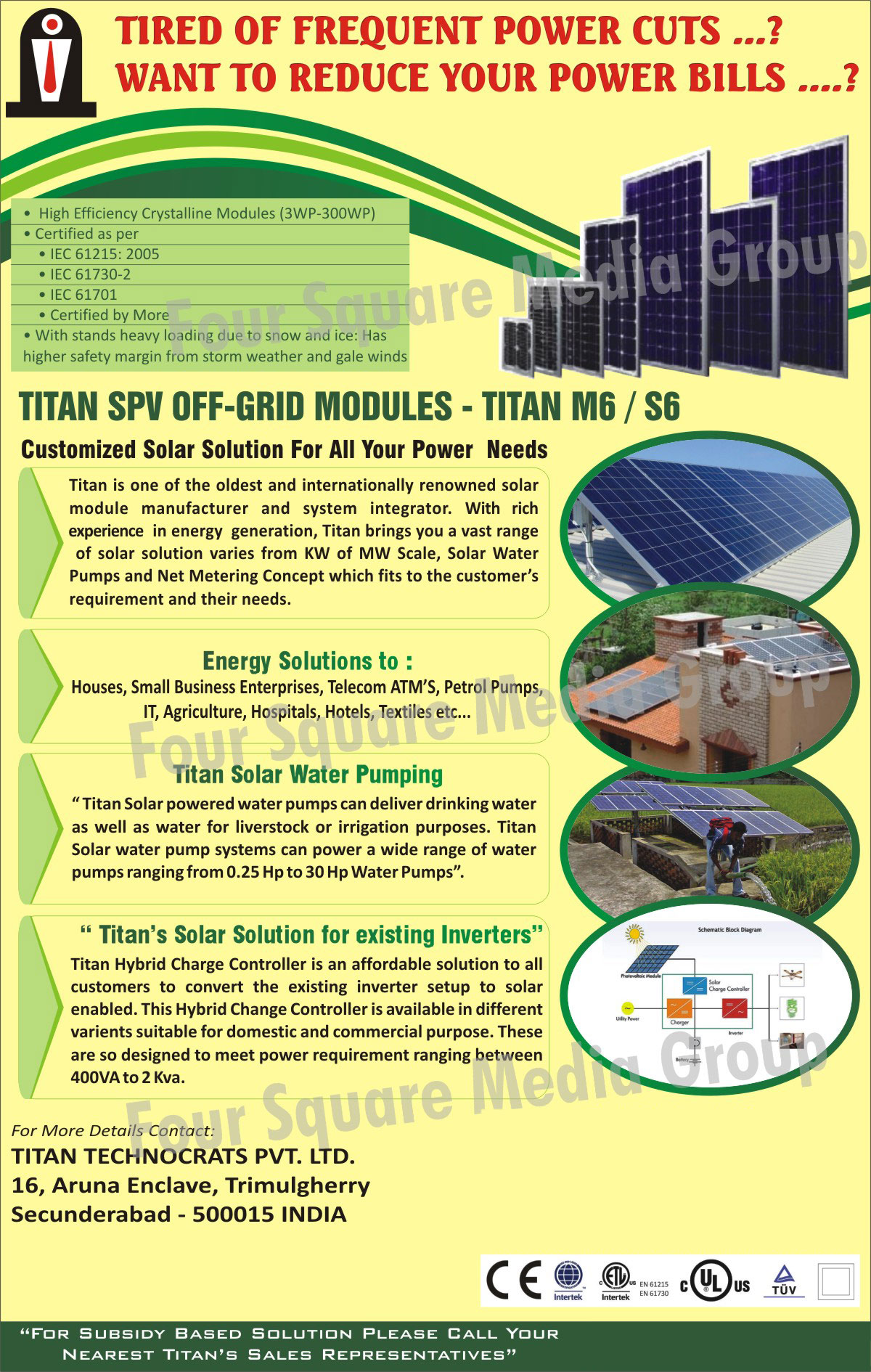 Crystalline Modules, SPV Off Grid Modules, Solar Water Pumps, Hybrid Charge Controller, convert Existing Inverter into Solar Inverter,Solar Products, Panels, Inverters, Water Pump, Street Lights, Lantern