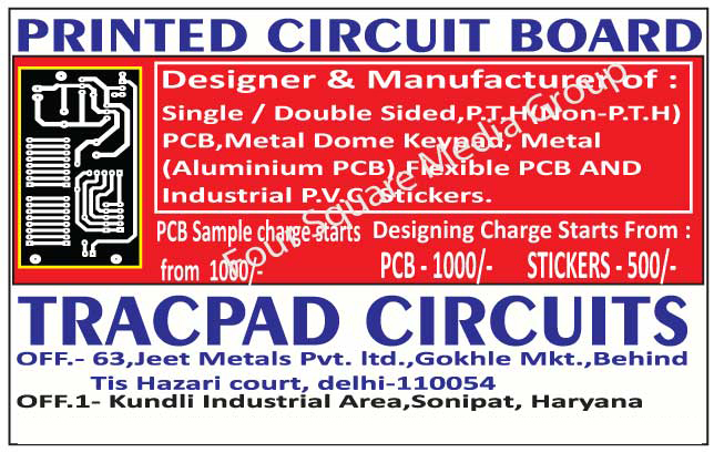 Single Sided Printed Circuit Boards, Double Sided Printed Circuit Boards, PTH Printed Circuit Boards, Non PTH Printed Circuit Boards, Metal Dome Keypads, Metal Aluminium Printed Circuit Boards, Flexible Printed Circuit Boards, Industrial PVC Stickers, Single Sided PCB, Double Sided PCB, PTH PCB, Non PTH PCB, Metal Aluminium PCB, Flexible PCB, Milk Analyzers, Data Processing Units, Ultrasonic Strippers, Stabilizer Kits, CNC Drill Bits