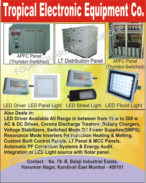 APFC Panels, LT Distribution Panels, Led Drivers, Led Lights, Led Panel Lights, Led Street Lights, Led Flood Lights, AC Drives, DC Drives, Corona Discharge Treaters, Battery Chargers, Voltage Stabilizers, Switched Mode DC Power Supplies, Switched Mode DC Power Supply, SMPS, Resonance Mode Inverters for Induction Heating and Melting, Customised Control Panels, Customized Control Panels, LT Panels, MCC Panels, Automatic PF Correction Systems, Energy Audits, Integration Of Led Light Source With Solar Panels q