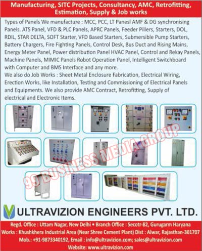 Electric Control Panels, Electrical Panels, Distribution Boards, MCC Panels, PCC Panels, LT Panels, AMF Synchronising Panels, DG Synchronising Panels, ATS Panels, VFD Panels, PLC Panels, APRC Panels, Feeder Pillars, Electrical Stareters, VFD Based Starters, Submersible Pump Starters, Battery Chargers, Fire Fighting Panels, Control Desks, Bus Ducts, Rising Mains, Energy Meter Panels, Power Distribution Panels, HVAC Panels, Control Panels, Relay Panels, Machine Panels, MIMIC Panels, Robot Operation Panels, Switchboards