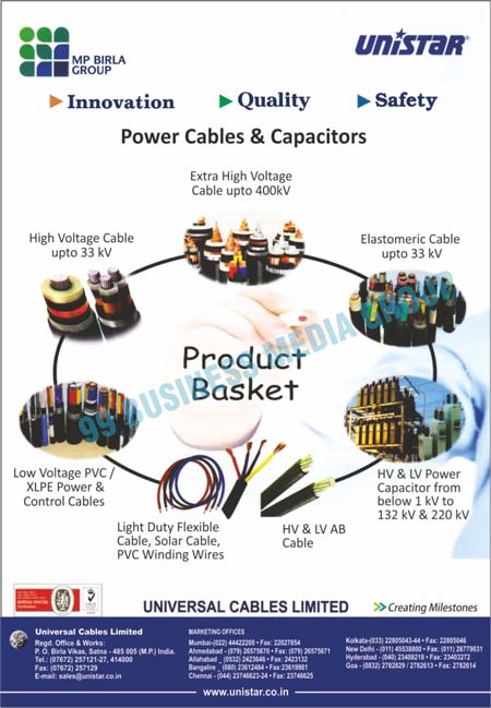 High Voltage Cables, Wires, Extra High Voltage Cables, Elastomeric Cables, PVC Low Voltage Cables, XLPE Power Cables, Control Cables, Light Duty Flexible Cables, Solar Cables, PVC Winding Wires, HV Cables, LV AB Cables, HV Power Capacitors, LV Power Capacitors, Power Cables, Capacitors