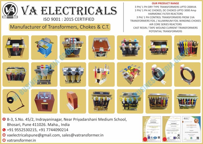 Electrical Transformers, Electrical Chokes, Current Transformers, Control Transformers, Power Transformers, Power Switchgears, 3 Phase Dry Type Transformers, 1 Phase Dry Type Transformers, 3 Phase AC Chokes, 1 Phase AC Chokes, 3 Phase DC Chokes, 1 Phase DC Chokes, Harmonic Filter Reactors, 3 Phase Control Transformers, 1 Phase Control Transformers, Transformer Foils, Aluminium Foil Winding Chokes, Air Core Series Reactors, Cast Resins, Tape Wound Current Transformers, Potential Transformers