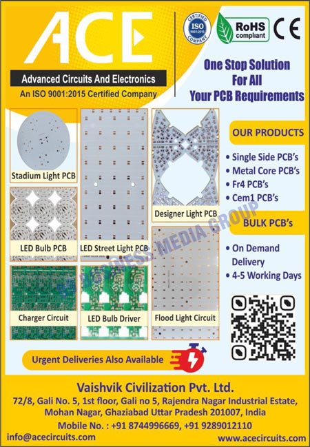 Flood Light Circuits, Led Bulb PCBs, Charger Circuits, Led Bulb Drivers, Led Street Light PCBs, Designer Light PCBs, Stadium Light PCBs, Led Light PCBs, Single Side PCBs, Metal Core PCBs, FR4 PCBs, Cem1 PCBs