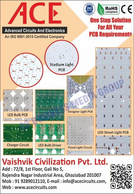 Flood Light Circuits, Led Bulb PCBs, Charger Circuits, Led Bulb Drivers, Led Street Light PCBs, Designer Light PCBs, Stadium Light PCBs, Led Light PCBs, Single Side PCBs, Metal Core PCBs, FR4 PCBs, Cem1 PCBs