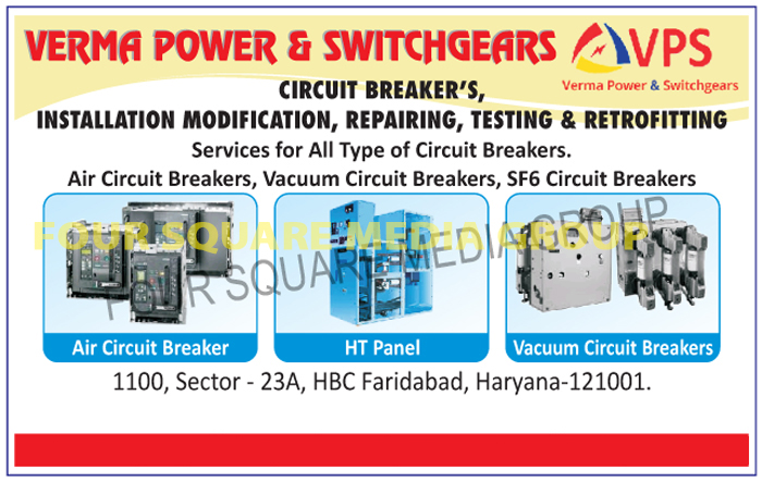 Circuit Breaker Installation Services, Circuit Breaker Modification Services, Circuit Breaker Repairing Services, Circuit Breaker Testing Services, Circuit Breaker Retrofitting Services, Circuit Breaker Services
